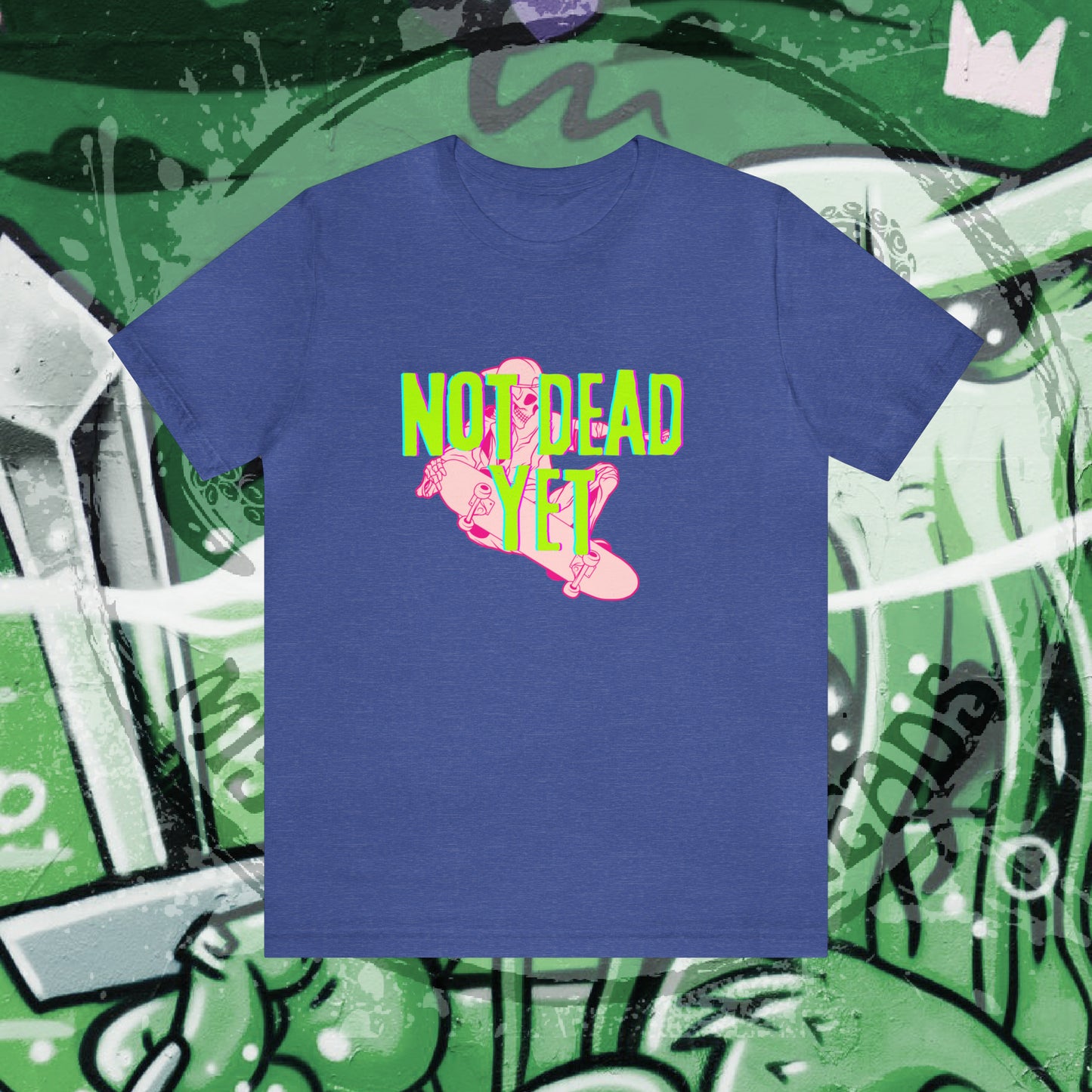 Not Dead Yet Unisex Jersey Short Sleeve Tee