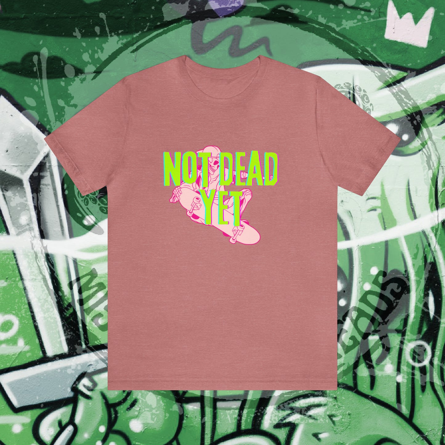 Not Dead Yet Unisex Jersey Short Sleeve Tee