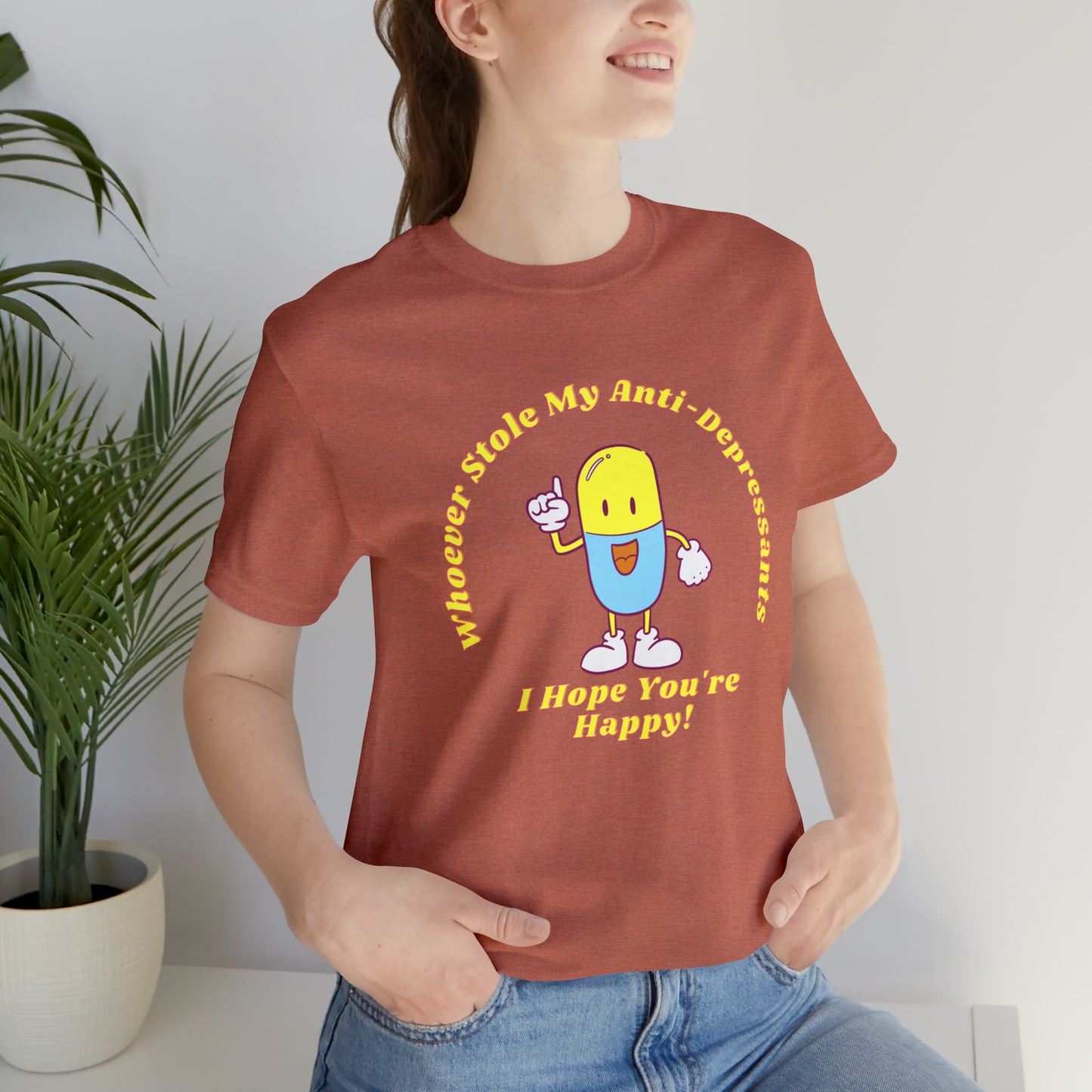 My Antidepressants Unisex Jersey Short Sleeve Tee