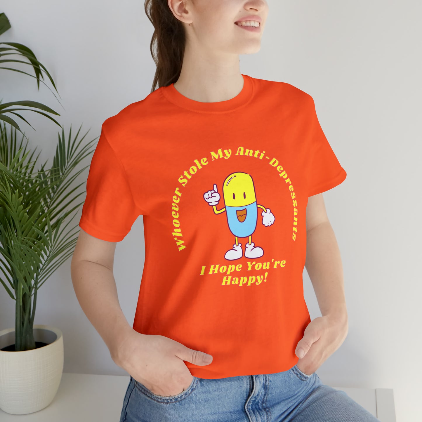 My Antidepressants Unisex Jersey Short Sleeve Tee